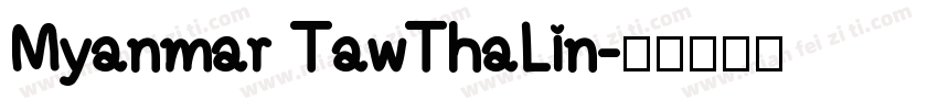 Myanmar TawThaLin字体转换